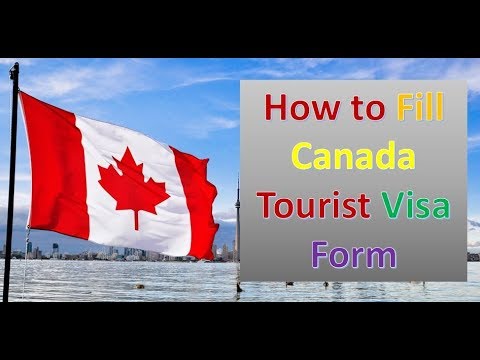 How to Fill Canada Tourist Visa Form | Step By Step Video