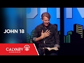 John 18 - Skip Heitzig