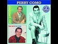Perry Como ~ S'posin'