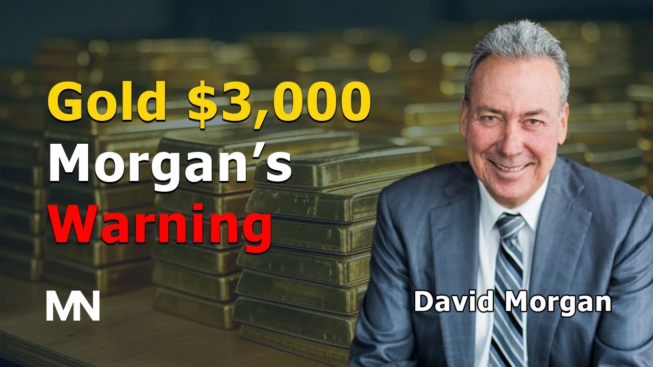 David Morgan: Gold Soars to $3,000, Silver’s Next Move, and Economic Storm Ahead