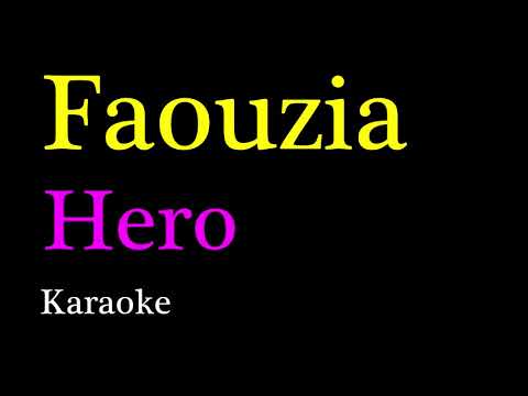 Faouzia - Hero (Karaoke)
