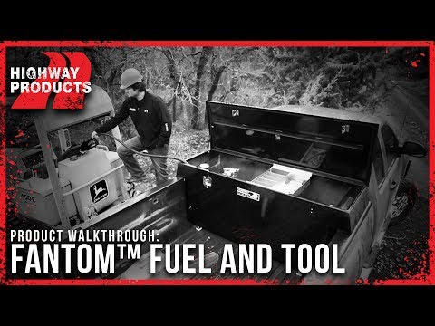 Highway Products | Fantom™ Fuel and Tool