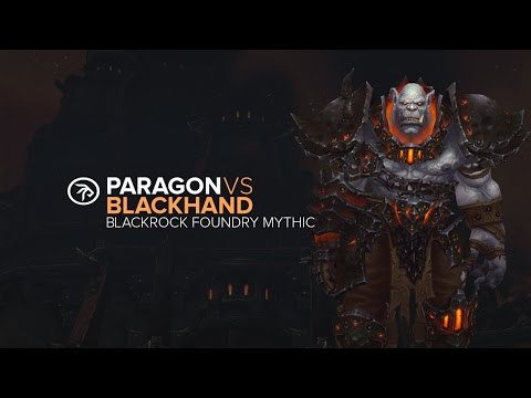 Paragon VS Blackhand MYTHIC