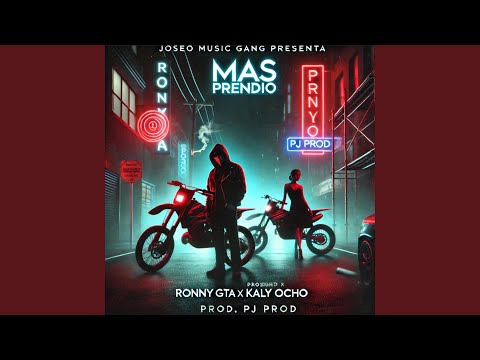 Mas Prendio (feat. Kaly Ocho & JOSEO MUSIC GANG)