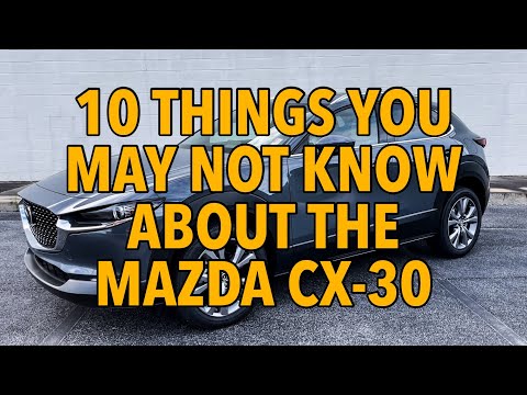2021 Mazda CX-30 | 10 Things You May Not Know About the Mazda CX-30
