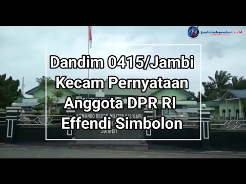 Dandim 0415/Jambi Kecam Pernyataan Anggota DPR RI Effendi S