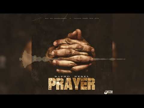 Bapho Rebel - Prayer (Official Audio)