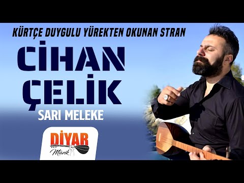 CİHAN ÇELİK - SARI MELEKE