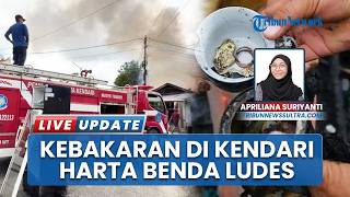 Api Lahap Uang Tunai & Bikin Emas Leleh saat Kebakaran Kendari, Warga Cari Sisa Barang Berharga