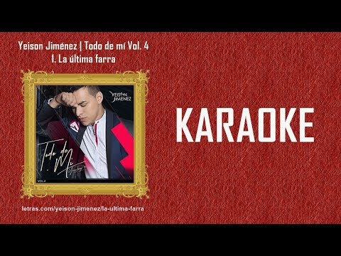 [KARAOKE] Yeison Jiménez | La Última Farra - LETRA