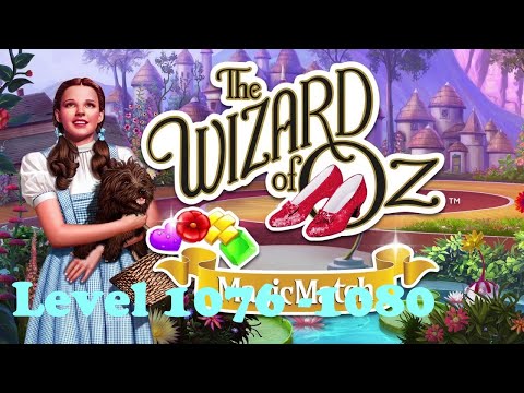 Wizard of Oz: Magic Match || Level 1076 - 1080