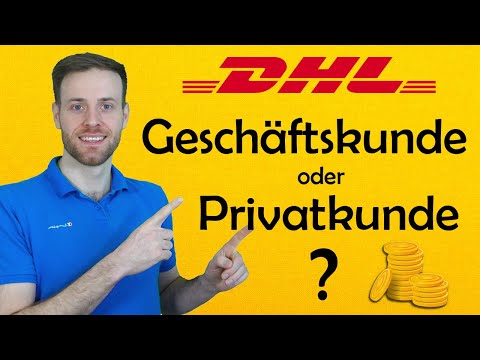 DHL Geschäftskunden oder Privatkunden Versand ? Was macht preislich Sinn ?