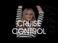Kylie Minogue - Cruise Control 