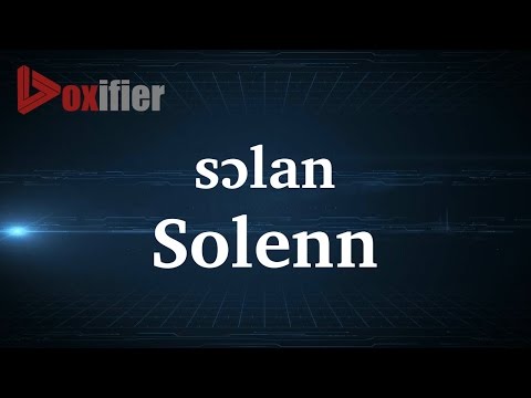 How to Pronunce Solenn in French - Voxifier.com
