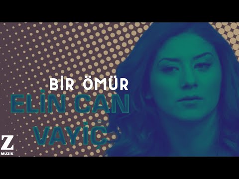 Elin Can Vayiç - Bir Ömür I Karadeniz'de Bir Ömür 2013 © Z Müzik
