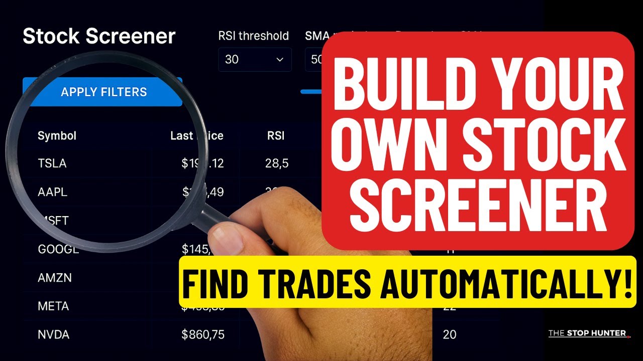 How To Build Your Own Stock Screener (Find Trades Automatically)