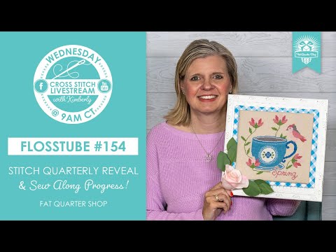 LIVE: Stitch Quarterly REVEAL, Sew Along Progress and MORE! - FlossTube #154