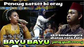 Download lagu BAYU-BAYU PENCUG SAT SET BI ORAY JAIPONGAN BAJIDORAN RMMJ NAMIN GROUP KARAWANG mp3