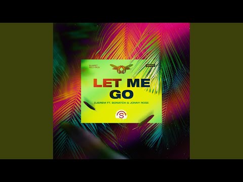 Let Me Go (Extended Mix)