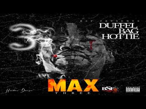 DUFFEL BAG HOTTIE - MAX 3 - FULL ALBUM (2019)