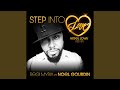 STEP INTO LOVE (feat. Noel Gourdin) (Nigel Lowis Remix)