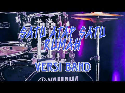 SATU ATAP SATU RUMAH COVER INSTRUMENT VERSI BAND BY TOURO OFFICIAL