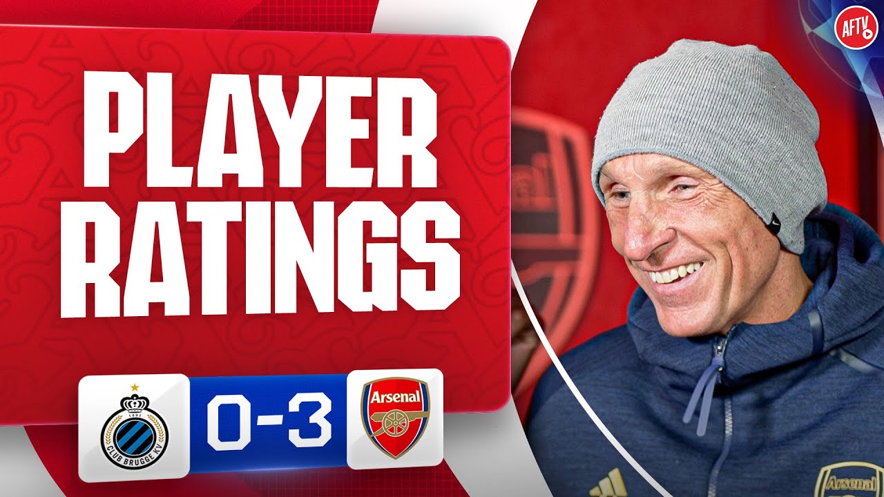 Player Ratings (Lee Judges) | Club Brugge 0-3 Arsenal