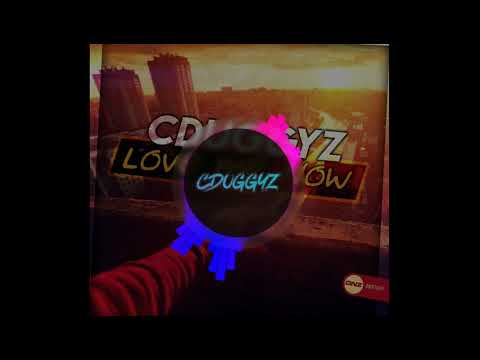 CDuggyz - Love Me Now