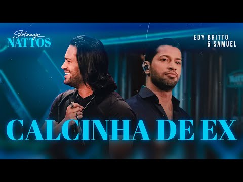 Calcinha de Ex |  Edy Britto & Samuel  (DVD SERTANEJO NATTOS)
