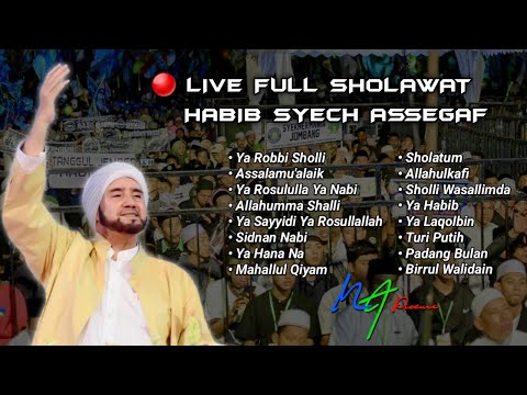 LIVE FULL SHOLAWAT HABIB SYECH ASSEGAF