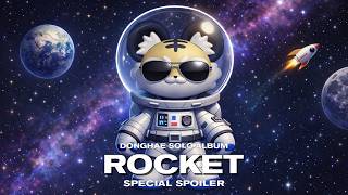 Download lagu DONGHAE SOLO ALBUM 'ROCKET' SPECIAL SPOILER mp3