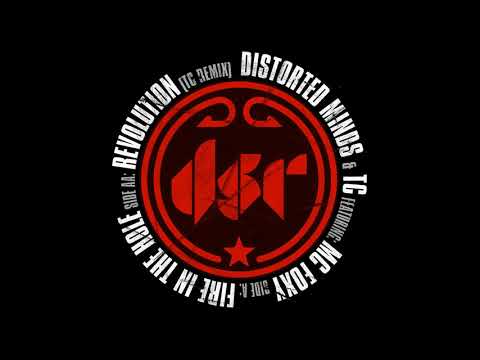 Distorted Minds - Revolution ft. MC Foxy (TC VIP Remix)