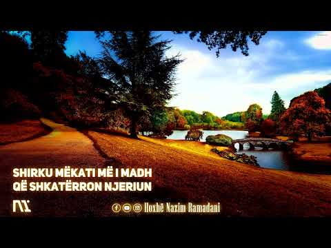 HYTBE | SHIRKU MËKATI MË I MADH QË SHKATËRRON NJERIUN - Hoxhë Nazim Ramadani