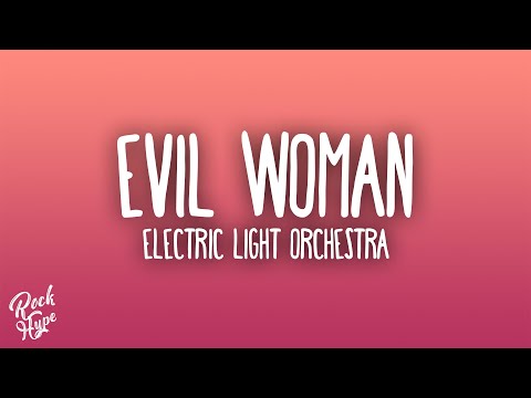 Electric Light Orchestra - Evil Woman