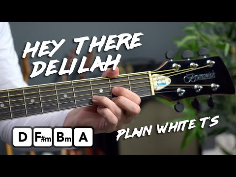 How to play HEY THERE DELILAH - Fingerstyle Guitar Lesson - Plain White T's