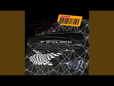7 o'Clock (Original Mix)