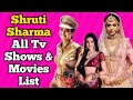 Shruti Sharma All Tv Serials List Full Filmography Indian Actress Namak Issk Ka