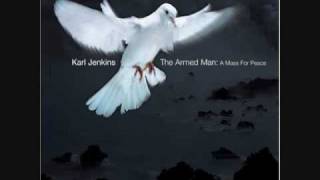 XI. Now The Guns Have Stopped - The Armed Man: A Mass For Peace