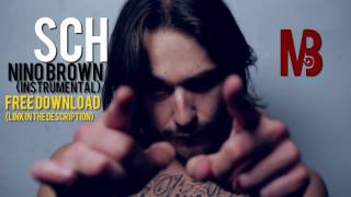 Sch - Nino Brown (Instrumental) [meilleure version]