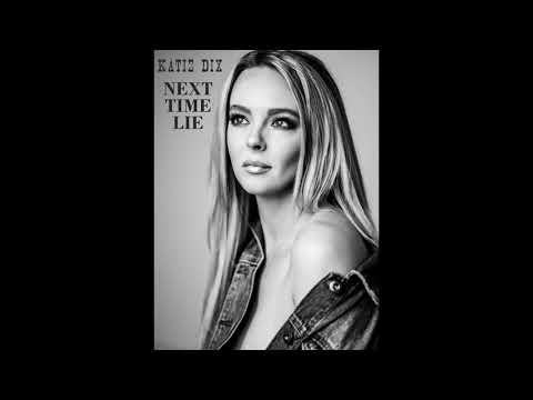 Katie Dix - Next Time Lie (Official Release)