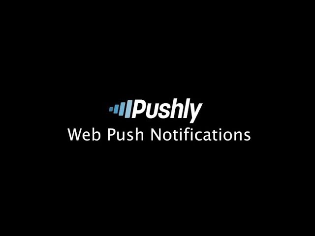 About Pushly
