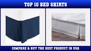 Top 10 Bed Skirts to buy in USA | Price & Review