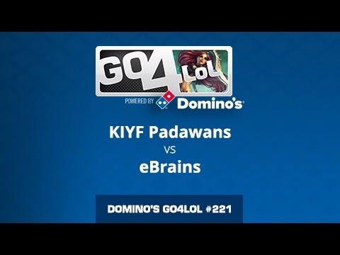 KIYF Padawans vs eBrains - Final - Domino's Go4LoL #221