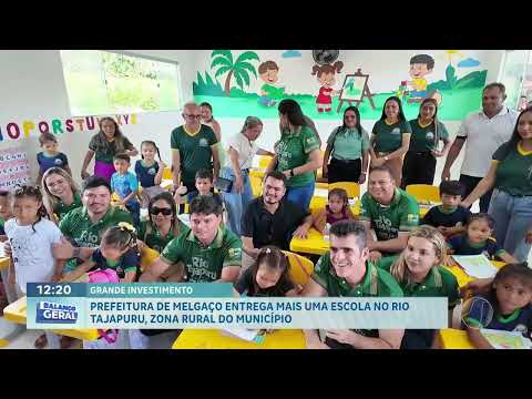 ESCOLA ENTREGUE EM MELGAÇO PARA A COMUNIDADE RIBEIRINHA