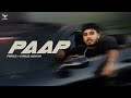 Paap Official Video Prince Gurlez Akhtar New Punjabi Song 2026 Latest Punjabi Songs 2026