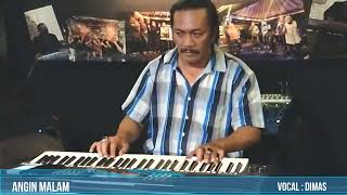 Download lagu KOPLOKEDUBES Angin Malam Cover : Dimas Music by R. Bambang K (Keyboardist / Arranger ) mp3