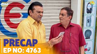 Ep 4763 - PRECAP! #tmkoc #comedy #latestepisode #jethalal #babitaji #iyer #bapuji