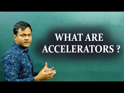 What are Accelerators? + Electrostatic Particle Accelerator