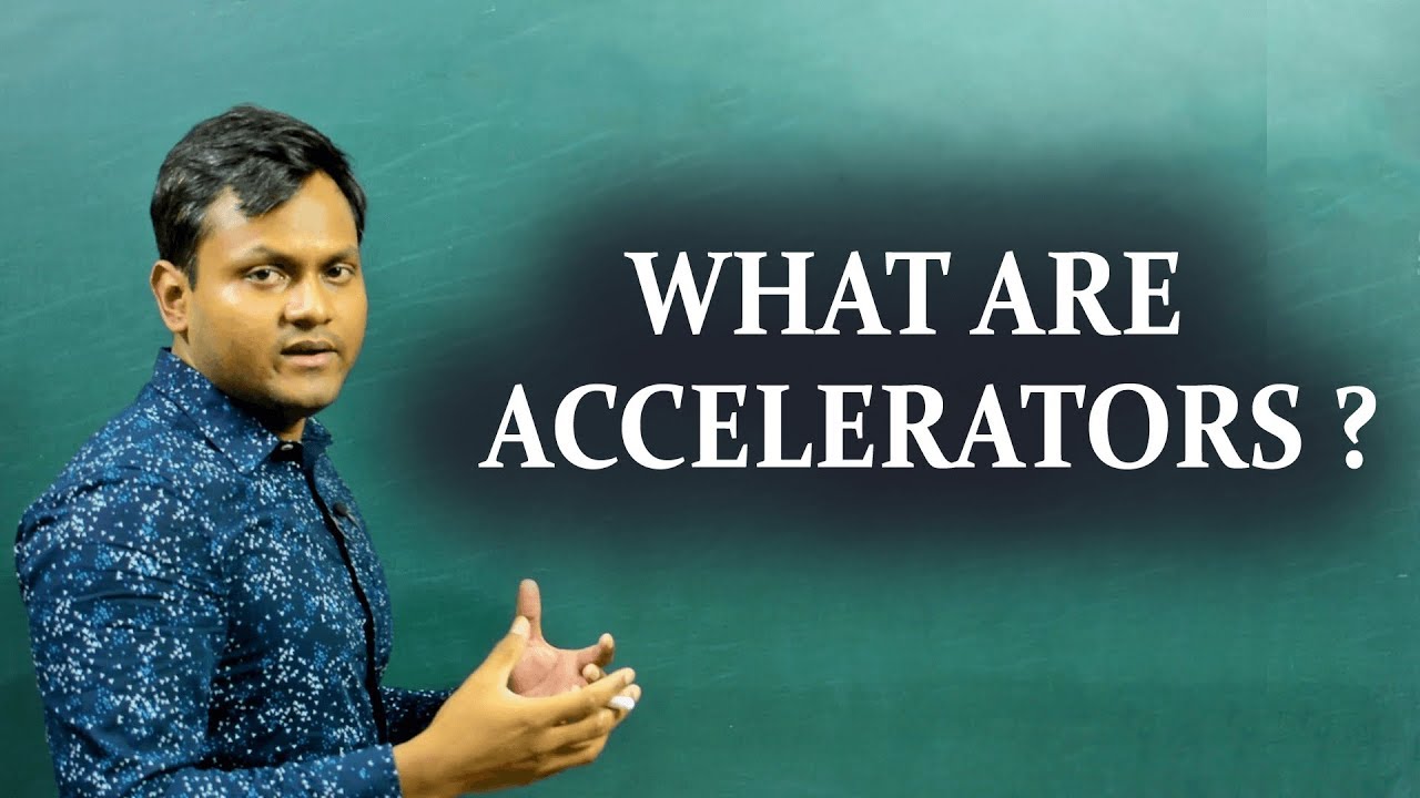 What are Accelerators? + Electrostatic Particle Accelerator