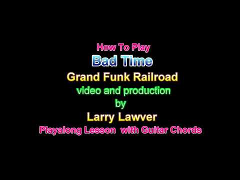 Bad Time (to Be In Love) - Grand Funk Railroad
